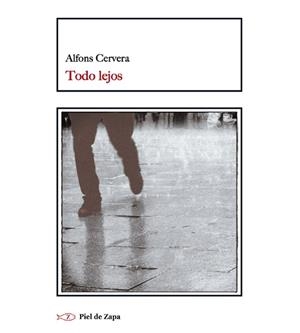 Todo lejos | 9788494263842 | Cervera, Alfons | Librería Castillón - Comprar libros online Aragón, Barbastro