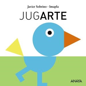 Jugarte | 9788467861488 | Sobrino, Javier | Librería Castillón - Comprar libros online Aragón, Barbastro