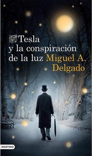 Tesla y la conspiración de la luz | 9788423348381 | Delgado, Miguel A. | Librería Castillón - Comprar libros online Aragón, Barbastro