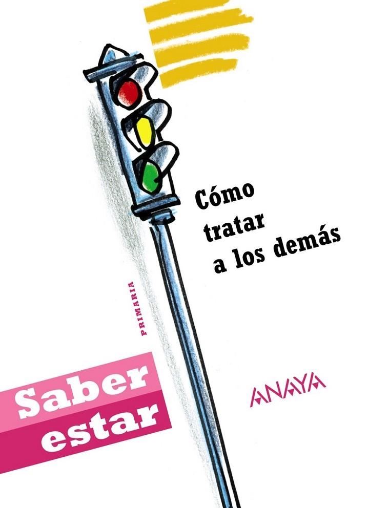 Cómo tratar a los demás | 9788467832556 | Bernués Oliván, Jara; Bernués Oliván, Lucía | Librería Castillón - Comprar libros online Aragón, Barbastro