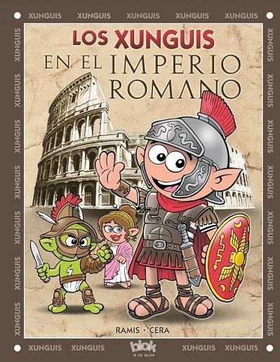 Los Xunguis en el Imperio Romano | 9788416075188 | Ramis, Juan Carlos; Cera, Joaquin | Librería Castillón - Comprar libros online Aragón, Barbastro