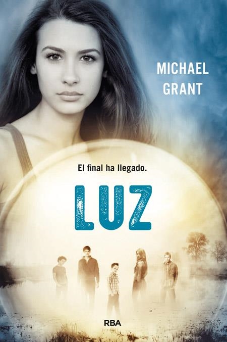 Luz - Olvidados 6 | 9788427208230 | Michael Grant | Librería Castillón - Comprar libros online Aragón, Barbastro