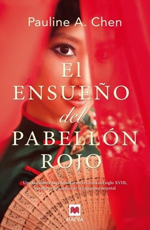 El ensueño del pabellón rojo | 9788415532774 | A. Chen, Pauline | Librería Castillón - Comprar libros online Aragón, Barbastro