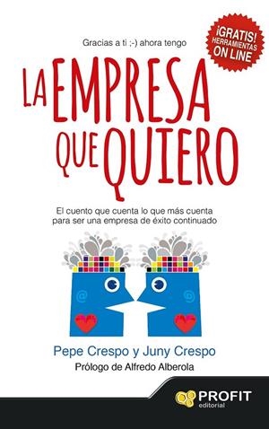 LA EMPRESA QUE QUIERO | 9788416115020 | CRESPO MONTSERRAT, PEPE; CRESPO BISQUERT, JUNY | Librería Castillón - Comprar libros online Aragón, Barbastro