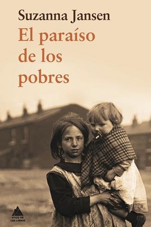 El paraíso de los pobres | 9788493972066 | Jansen, Suzanna | Librería Castillón - Comprar libros online Aragón, Barbastro