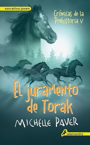El juramento de Torak - Crónicas de la prehistoria V | 9788498386189 | Paver, Michelle | Librería Castillón - Comprar libros online Aragón, Barbastro