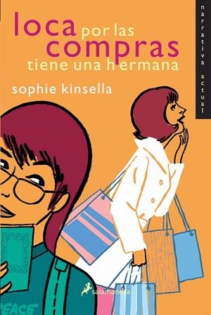 LOCA POR LAS COMPRAS TIENE UNA HERMANA | 9788478889426 | KINSELLA, SOPHIE | Librería Castillón - Comprar libros online Aragón, Barbastro