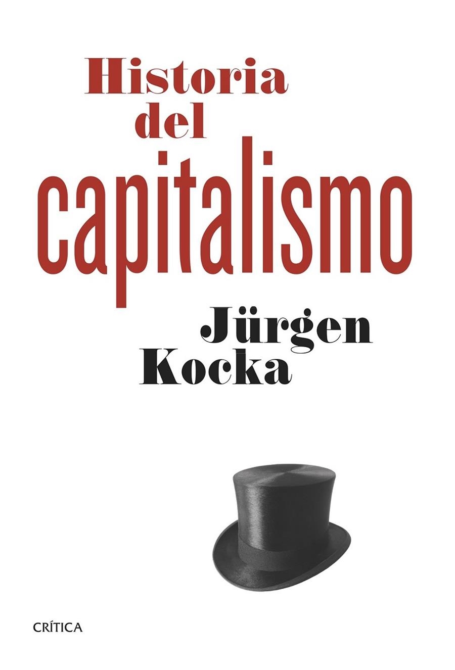 Historia del capitalismo | 9788498927399 | Kocka, Jürgen | Librería Castillón - Comprar libros online Aragón, Barbastro