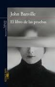 El libro de las pruebas | 9788420418346 | John Banville | Librería Castillón - Comprar libros online Aragón, Barbastro