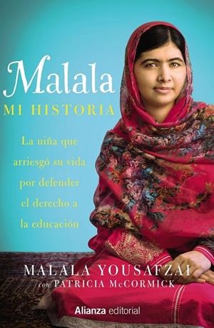 Malala. Mi historia | 9788420693316 | Yousafzai, Malala; McCormick, Patricia | Librería Castillón - Comprar libros online Aragón, Barbastro