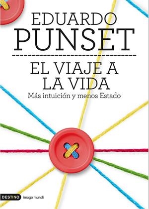 El viaje a la vida | 9788423348503 | Punset, Eduardo | Librería Castillón - Comprar libros online Aragón, Barbastro