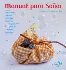 Manual para soñar | 9788494151347 | Núñez Pereira, Cristina; R. Valcárcel, Rafael | Librería Castillón - Comprar libros online Aragón, Barbastro