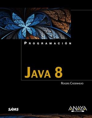 JAVA 8 | 9788441536319 | Cadenhead, Rogers | Librería Castillón - Comprar libros online Aragón, Barbastro