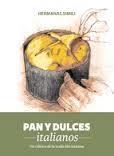 Pan y dulces italianos | 9788494193415 | Simili, Margherita; Simili, Valeria | Librería Castillón - Comprar libros online Aragón, Barbastro