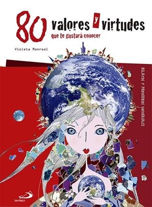 80 valores y virtudes que te gustará conocer | 9788428545778 | Monreal Díaz, Violeta | Librería Castillón - Comprar libros online Aragón, Barbastro