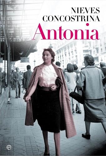 Antonia | 9788490602065 | Concostrina Villarreal, Nieves | Librería Castillón - Comprar libros online Aragón, Barbastro