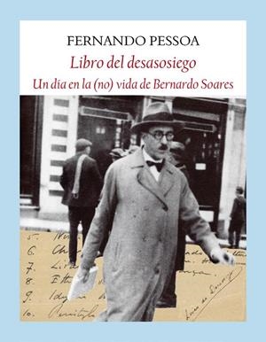 EL LIBRO DEL DESASOSIEGO | 9788494302619 | PESSOA, FERNANDO | Librería Castillón - Comprar libros online Aragón, Barbastro