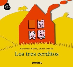 Los tres cerditos | 9788498258851 | Salomó, Xavier; Martí, Meritxell | Librería Castillón - Comprar libros online Aragón, Barbastro