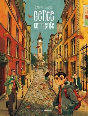 Gente corriente | 9788415724810 | CAMPI, THOMAS | Librería Castillón - Comprar libros online Aragón, Barbastro