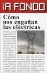 Cómo nos engañan las eléctricas | 9788446040361 | Corominas Balseyro, Carlos | Librería Castillón - Comprar libros online Aragón, Barbastro