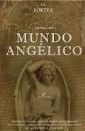 Historia del mundo angélico | 9788494267611 | Fortea, José Antonio | Librería Castillón - Comprar libros online Aragón, Barbastro