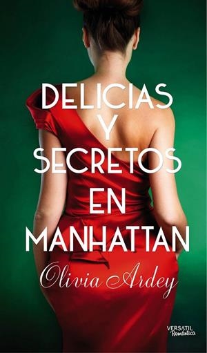 Delicias y Secretos en Manhatan | 9788494225710 | Ardey, Olivia | Librería Castillón - Comprar libros online Aragón, Barbastro