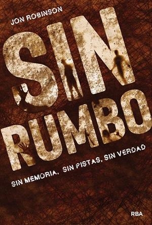 Sin rumbo | 9788427208315 | ROBINSON , JON | Librería Castillón - Comprar libros online Aragón, Barbastro