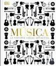 MUSICA LA HISTORIA VISUAL DEFINITIVA | 9781409372516 | DK | Librería Castillón - Comprar libros online Aragón, Barbastro