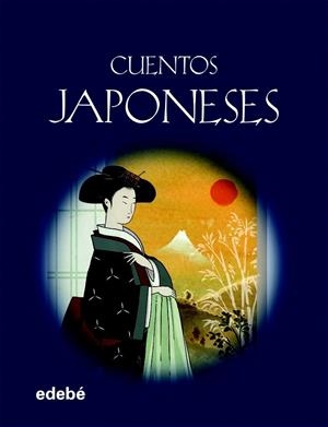 CUENTOS JAPONESES | 9788423694174 | ANNA GASOL TRULLOLS y TERESA BLANCH GASOL | Librería Castillón - Comprar libros online Aragón, Barbastro