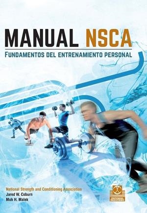 Manual NSCA. Fundamentos del entrenamiento personal (Color) | 9788499105536 | Coburn, Jared W. | Librería Castillón - Comprar libros online Aragón, Barbastro