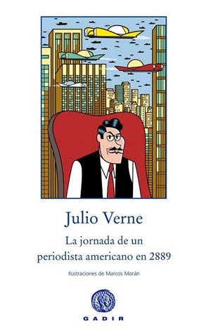 La jornada de un periodista americano en el 2889 | 9788494201851 | Julio Verne (Jules Verne) | Librería Castillón - Comprar libros online Aragón, Barbastro