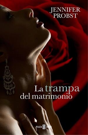 La trampa del matrimonio (Casarse con un millonario 2) | 9788401343100 | Jennifer Probst | Librería Castillón - Comprar libros online Aragón, Barbastro
