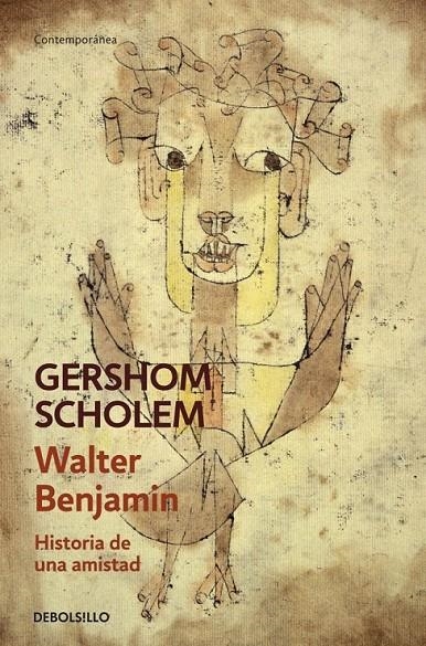Walter Benjamin. Historia de una amistad | 9788490624562 | Gershom Scholem | Librería Castillón - Comprar libros online Aragón, Barbastro