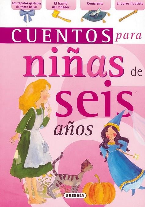 Cuentos para niñas de seis años | 9788430569793 | Susaeta, Equipo | Librería Castillón - Comprar libros online Aragón, Barbastro