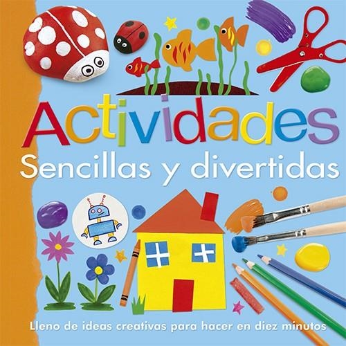 Actividades sencillas y divertidas | 9788428545419 | VV.AA. | Librería Castillón - Comprar libros online Aragón, Barbastro