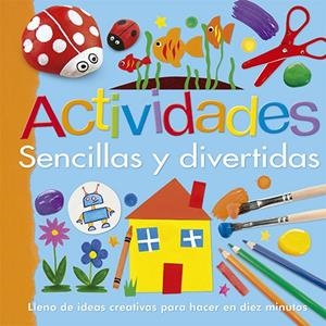 Actividades sencillas y divertidas | 9788428545419 | VV.AA. | Librería Castillón - Comprar libros online Aragón, Barbastro