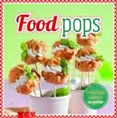 FOODPOPS : PISCOLABIS EN PALITO | 9783625000228 | VV.AA. | Librería Castillón - Comprar libros online Aragón, Barbastro