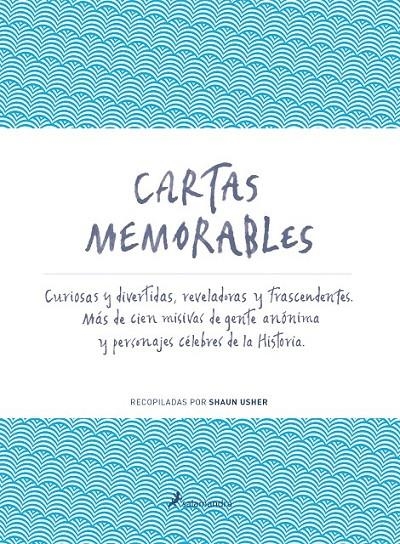 Cartas memorables | 9788498385991 | Usher, Shaun | Librería Castillón - Comprar libros online Aragón, Barbastro