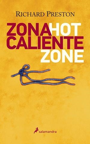 Zona caliente | 9788498386448 | Preston, Richard M. | Librería Castillón - Comprar libros online Aragón, Barbastro