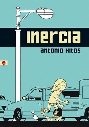 Inercia | 9788416131105 | Hitos, Antonio | Librería Castillón - Comprar libros online Aragón, Barbastro