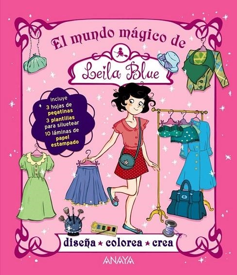 El mundo mágico de Leila Blue | 9788467861747 | Dubini, Miriam | Librería Castillón - Comprar libros online Aragón, Barbastro