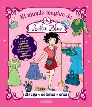 El mundo mágico de Leila Blue | 9788467861747 | Dubini, Miriam | Librería Castillón - Comprar libros online Aragón, Barbastro