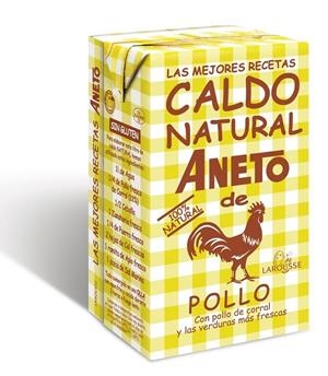 CALDOS ANETO. Las mejores recetas | 9788416124343 | Larousse Editorial | Librería Castillón - Comprar libros online Aragón, Barbastro