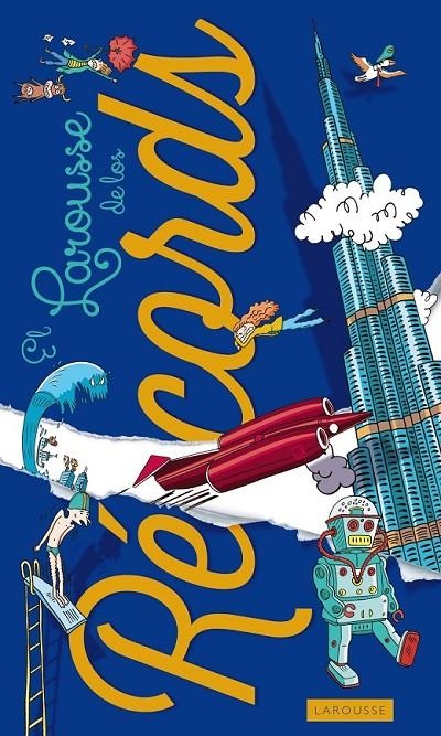 Larousse de los Récords | 9788415785873 | Larousse Editorial | Librería Castillón - Comprar libros online Aragón, Barbastro