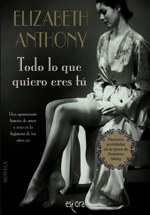 Todo lo que quiero eres tú | 9788415497615 | Anthony, Elizabeth | Librería Castillón - Comprar libros online Aragón, Barbastro