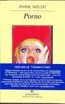 PORNO | 9788433970626 | WELSH, IRVINE | Librería Castillón - Comprar libros online Aragón, Barbastro