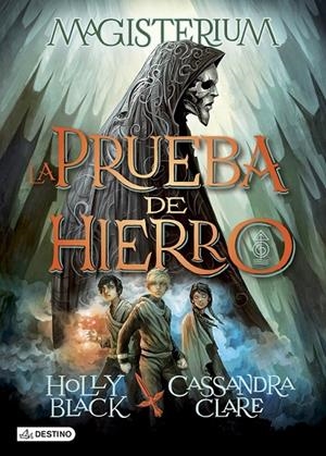 La Prueba de Hierro - Magisterium 1 | 9788408133032 | Clare, Cassandra; Back, Holly | Librería Castillón - Comprar libros online Aragón, Barbastro