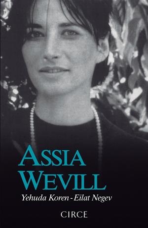 Assia Wevill | 9788477652984 | Koren, Yehuda; Negev, Eilat | Librería Castillón - Comprar libros online Aragón, Barbastro