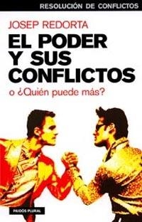 PODER Y SUS CONFLICTOS, EL | 9788449317200 | REDORTA, JOSEP | Librería Castillón - Comprar libros online Aragón, Barbastro
