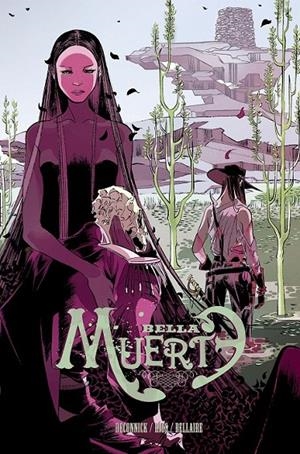Bella Muerte | 9788415685746 | Kelly Sue, DeConnick; Ríos Maneiro, Emma | Librería Castillón - Comprar libros online Aragón, Barbastro